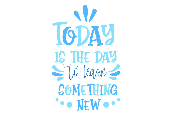Today is the Day to Learn Something New: A Design Review