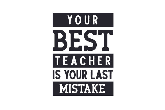Your Best Teacher is Your Last Mistake: Design Review